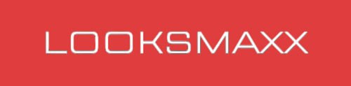 LOOKSMAXX